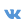 VK